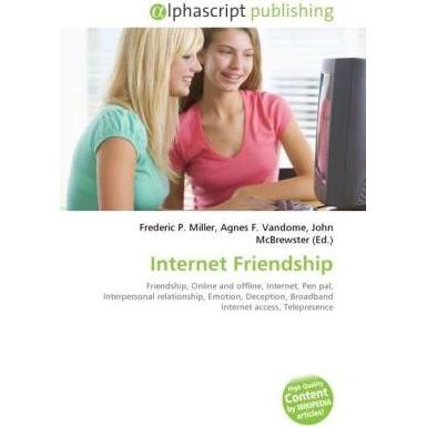Internet Friendship, Fachbücher von Agnes F. Vandome, Frederic P. Miller, John McBrewster