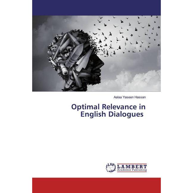 Optimal Relevance in English Dialogues, Fachbücher von Aalaa Yaseen Hassan