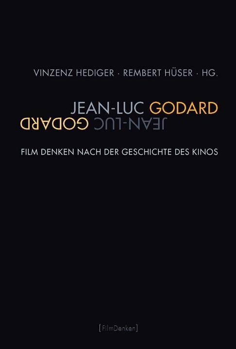 Produktbild Jean-Luc Godard (Deutsch, Christiane Voss, Lorenz Engell, Oliver Fahle, Rembert Hüser, Vinzenz Hediger, 2023)