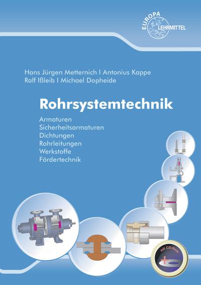 Produktbild Rohrsystemtechnik (Deutsch, Antonius Kappe, Hans Jürgen Metternich, Michael Dopheide, Ralf Issleib, 2014)