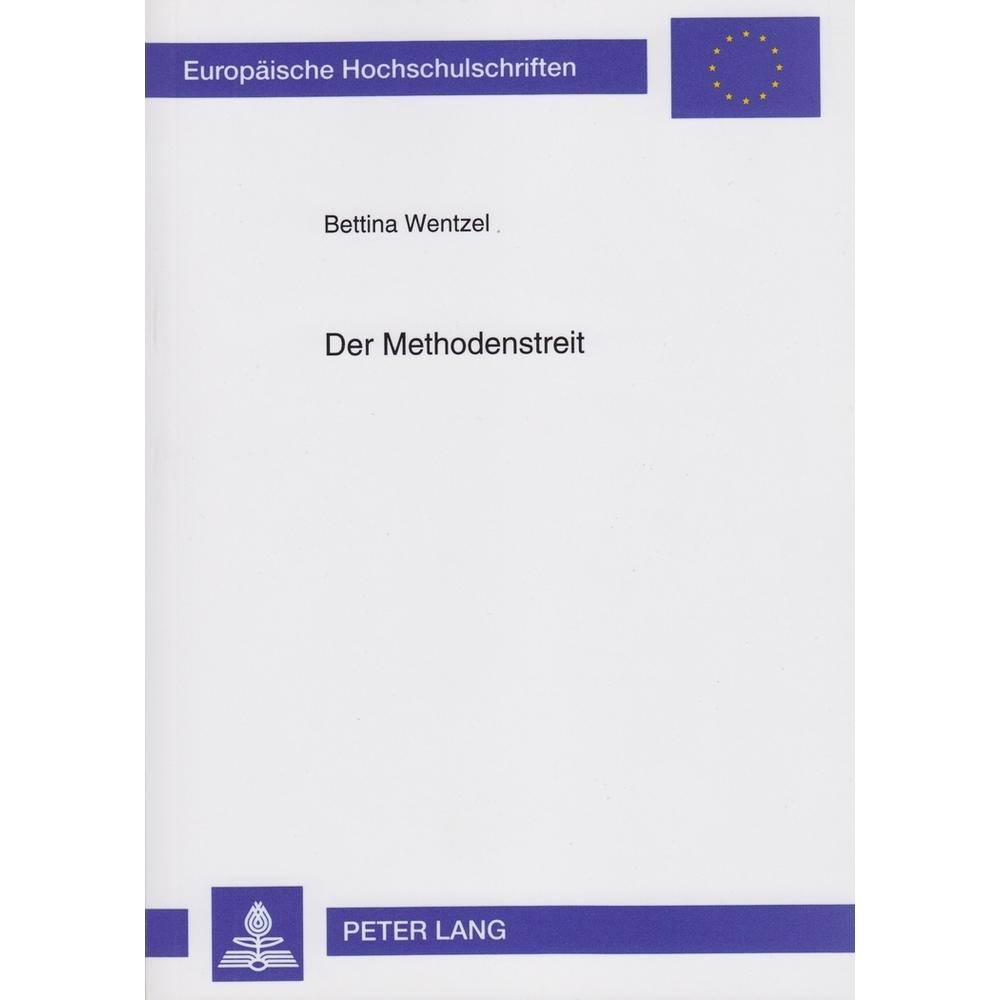 Der Methodenstreit, Fachbücher von Bettina Wentzel