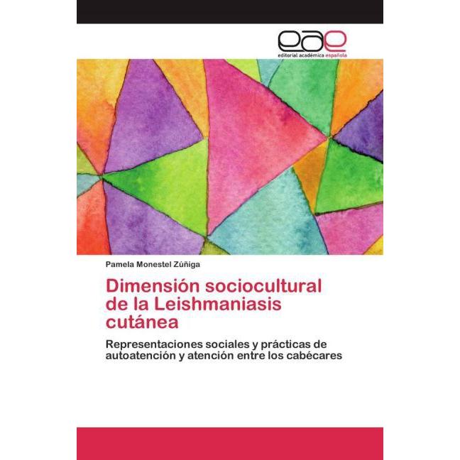 Dimensión sociocultural de la Leishmaniasis cutánea, Fachbücher