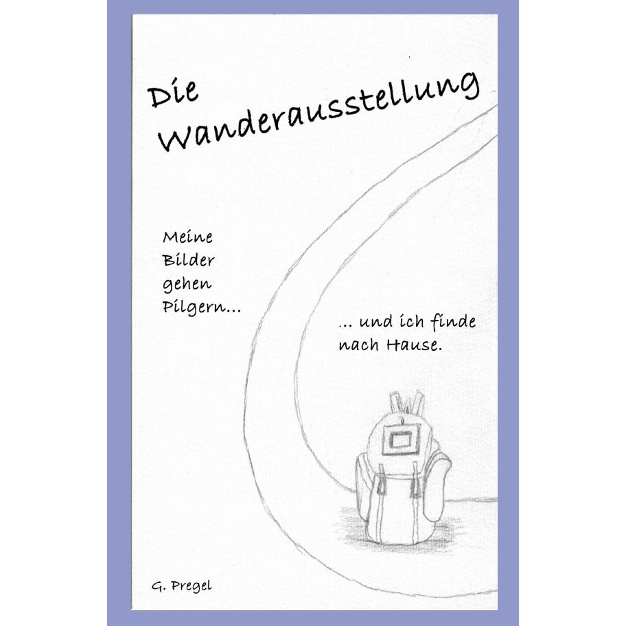 Die Wanderausstellung, Ratgeber von Gerd Pregel