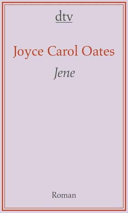 Produktbild Jene (Deutsch, Isabella Nadolny, Joyce Carol Oates, 2007)