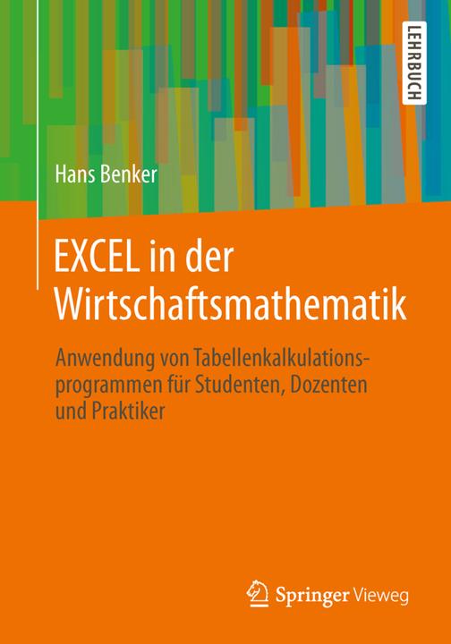 Produktbild EXCEL in der Wirtschaftsmathematik (Deutsch, Hans Benker, 2014)
