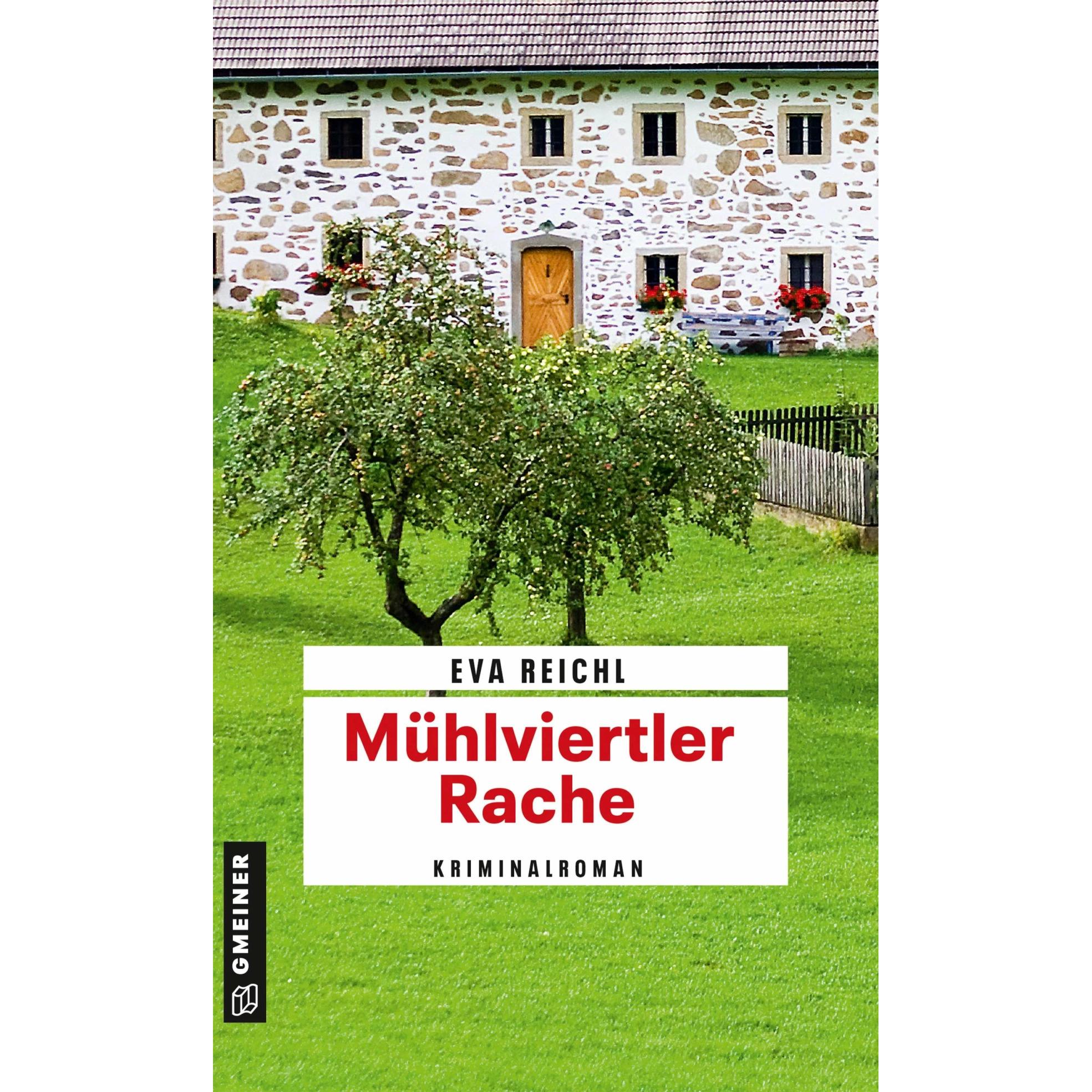 Thumbnail - Reichl:Mühlviertler Rache, Belletristik von Eva Reichl