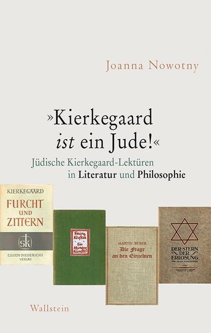 Produktbild »Kierkegaard ist ein Jude!« (Deutsch, Joanna Nowotny, 2018)