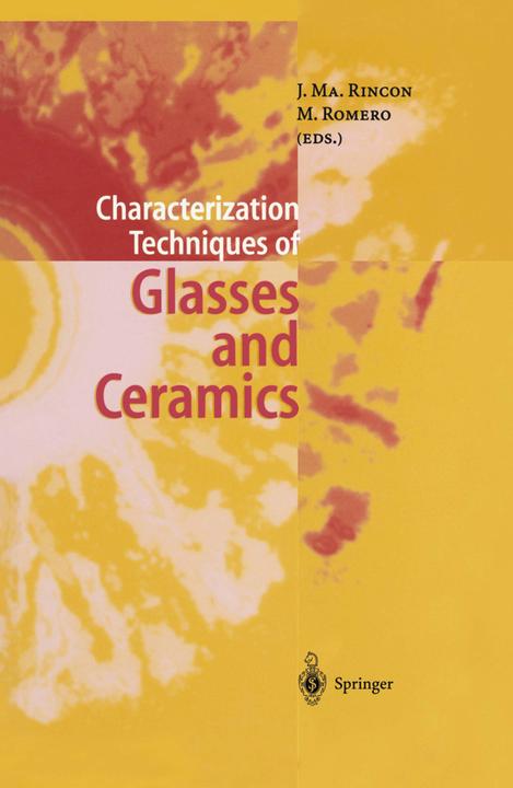 Characterization Techniques of Glasses and Ceramics (Jesus Ma. Rincon, Maximina Romero, 2010)