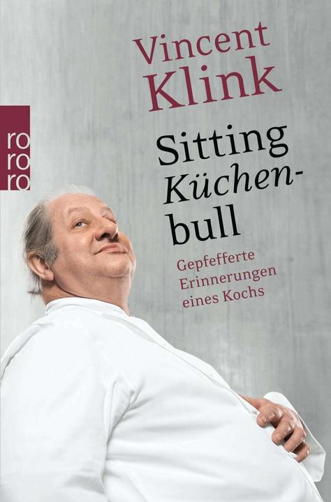 Produktbild Sitting Küchenbull (Deutsch, Vincent Klink, 2011)