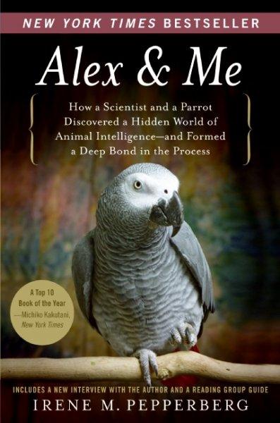 Produktbild Alex & Me (Englisch, Irene Pepperberg)