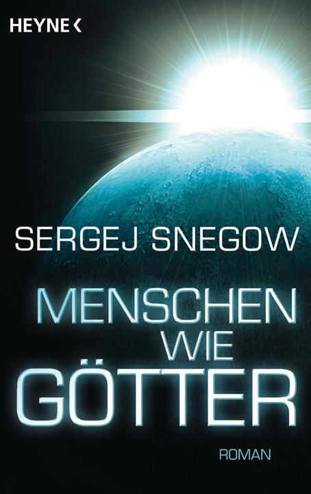 Produktbild Menschen wie Götter (Deutsch, Sergej Snegow, 2010)