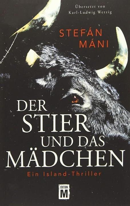 Produktbild Amazon Der Stier und das Mädchen (Deutsch, Stefán Máni, 2017)