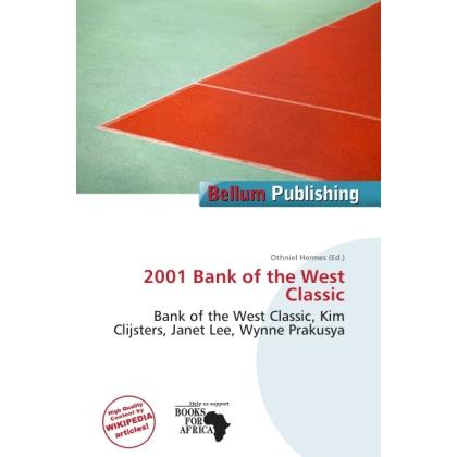 2001 Bank of the West Classic, Ratgeber von Othniel Hermes