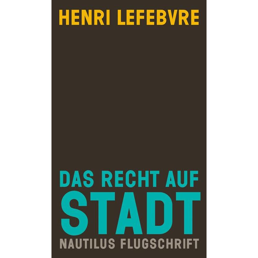 Das Recht auf Stadt, Fachbücher von Birgit Althaler, Henri Lefebvre