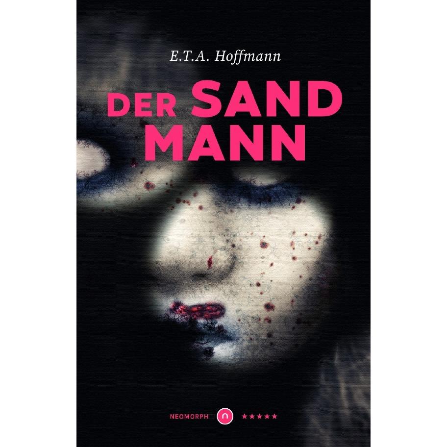 Der Sandmann Neomorph Design-Edition (Smart Paperback), Belletristik von ETA Hoffmann