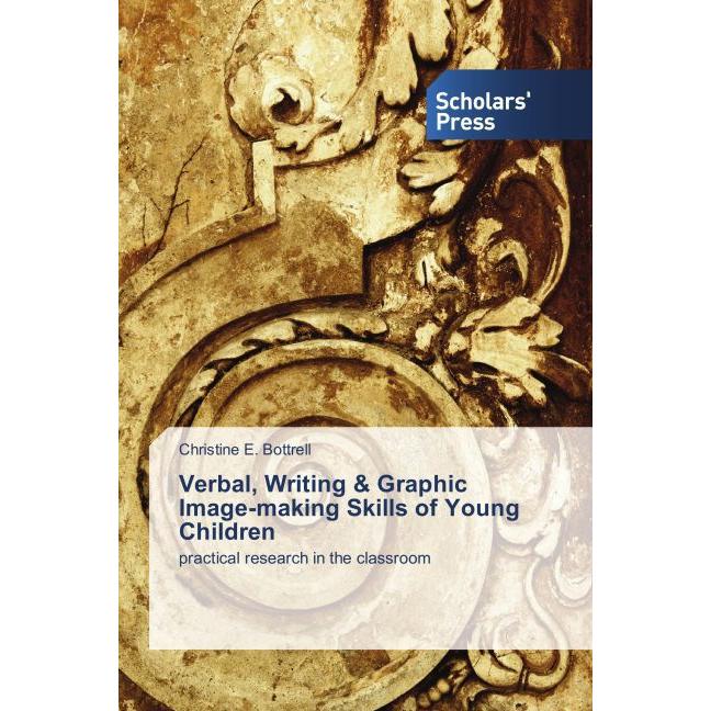 Verbal, Writing & Graphic Image-making Skills of Young Children, Fachbücher