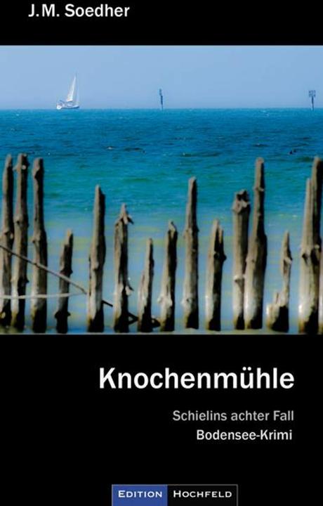 Produktbild Knochenmühle (Deutsch, Jakob Maria Soedher, 2016)