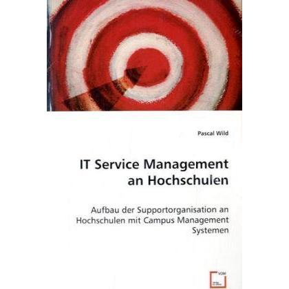 IT Service Management an Hochschulen, Fachbücher von Pascal Wild