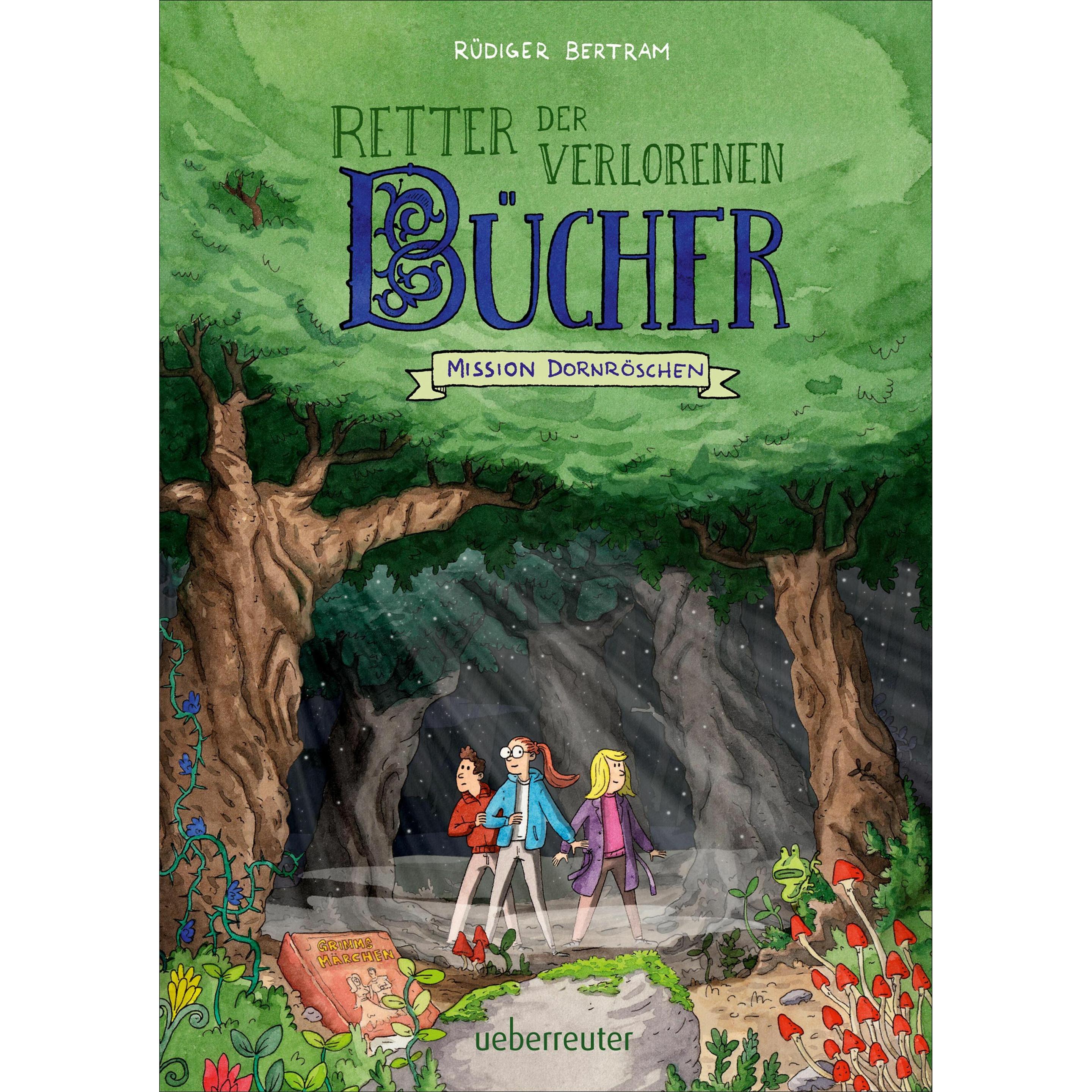 Retter der verlorenen Bücher - Mission Dornröschen, Kinderbücher von Rüdiger Bertram, Horst Hellmeier