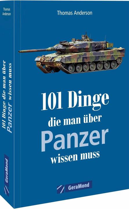 Actual product image 101 Dinge, die man über Panzer wissen muss (German, Thomas Anderson, 2023)