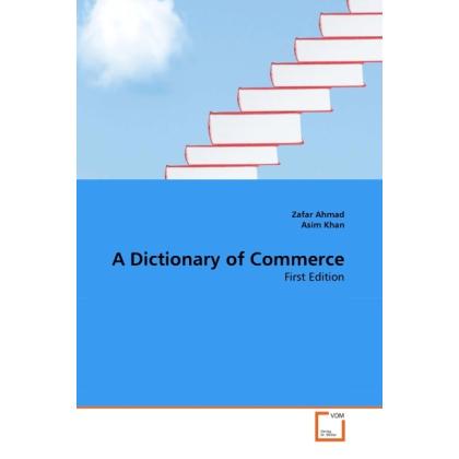 A Dictionary of Commerce, Fachbücher von Zafar Ahmad, Asim Khan