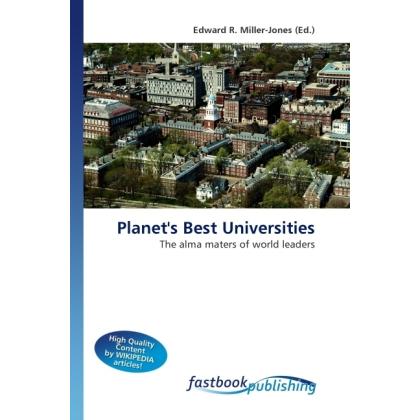 Planet's Best Universities, Fachbücher von Edward R. Miller-Jones