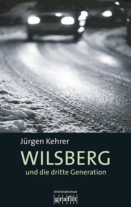Produktbild Wilsberg und die dritte Generation (Deutsch, Jürgen Kehrer, 2006)