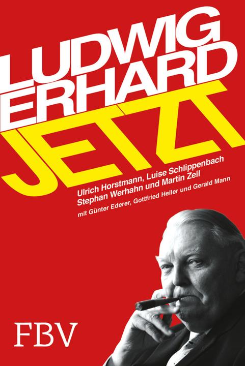 Produktbild Ludwig Erhard jetzt (Deutsch, 2015)