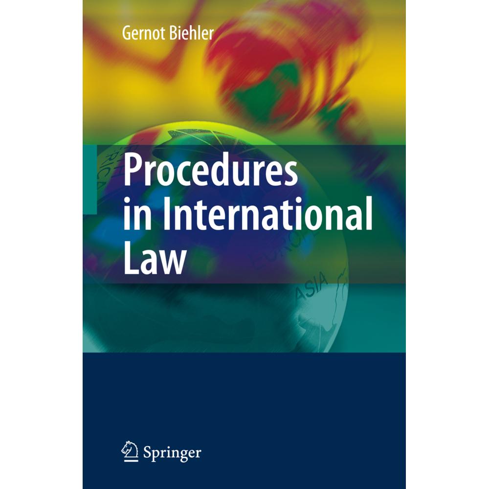 Procedures in International Law, Fachbücher von Gernot Biehler