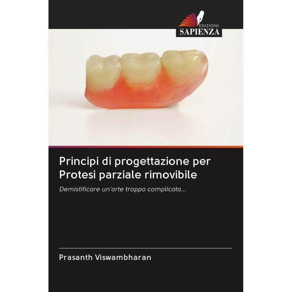 Principi di progettazione per Protesi parziale rimovibile, Fachbücher von Prasanth Viswambharan