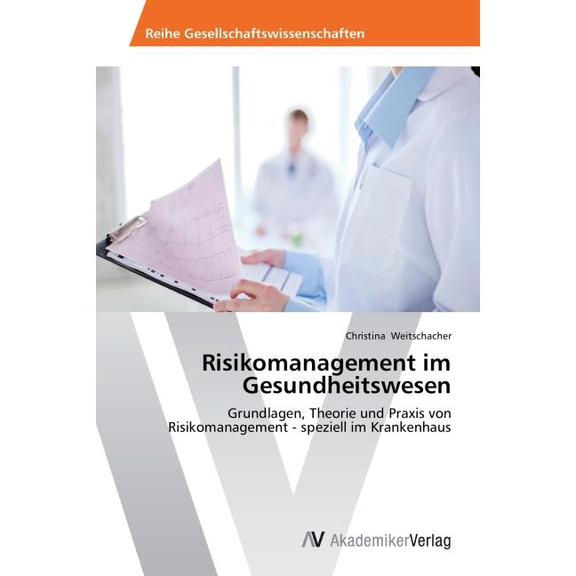 Risikomanagement im Gesundheitswesen, Fachbücher