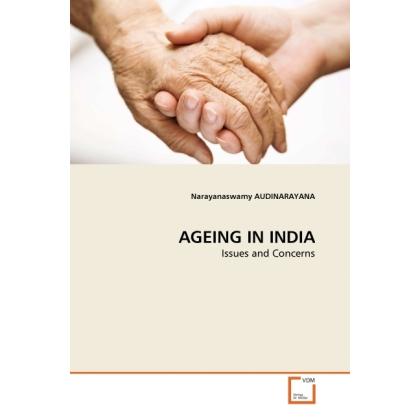 Ageing In India, Fachbücher von Narayanaswamy Audinarayana
