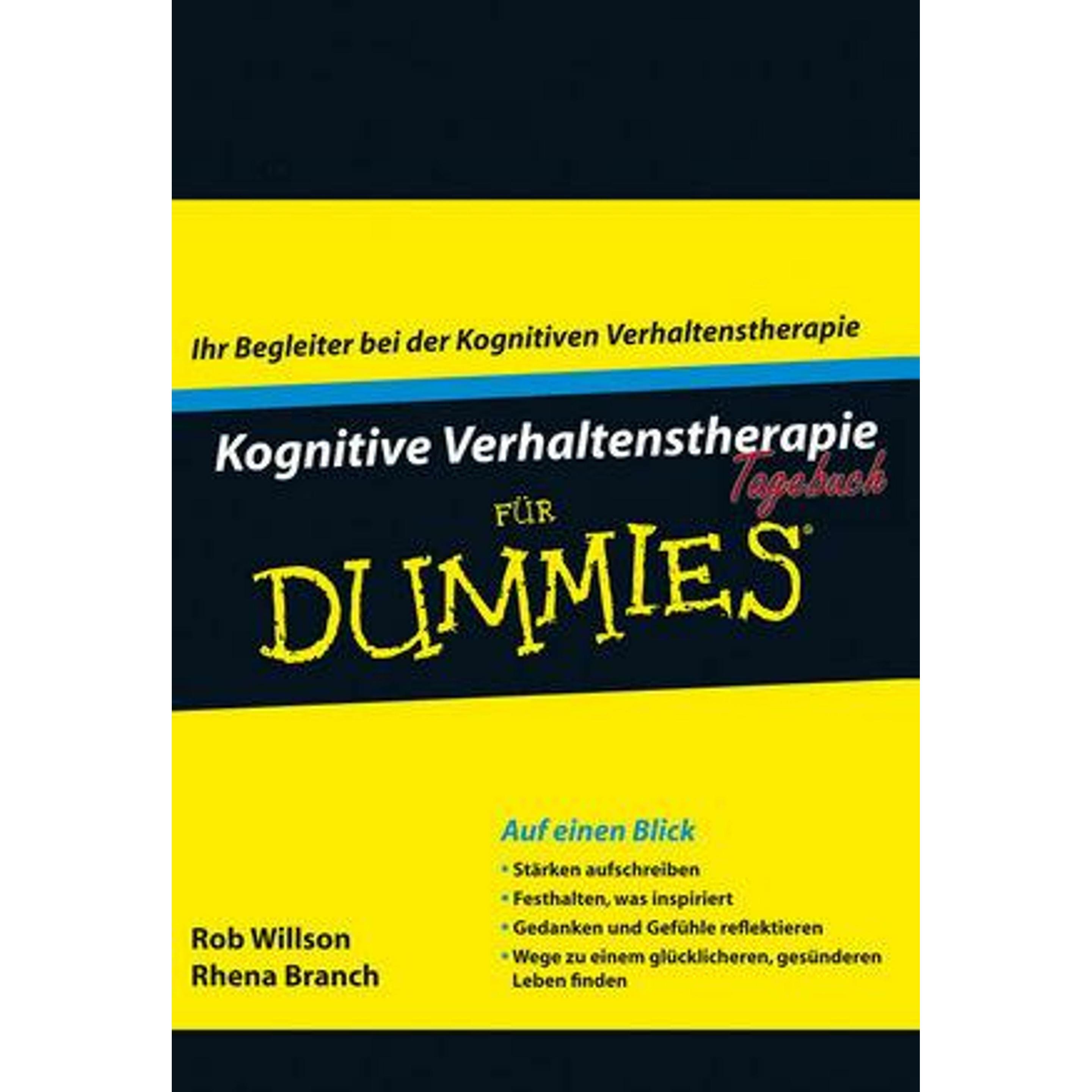 Kognitive Verhaltenstherapie Tagebuch für Dummies, Fachbücher von Rob Willson, Hartmut Strahl, Rhena Branch