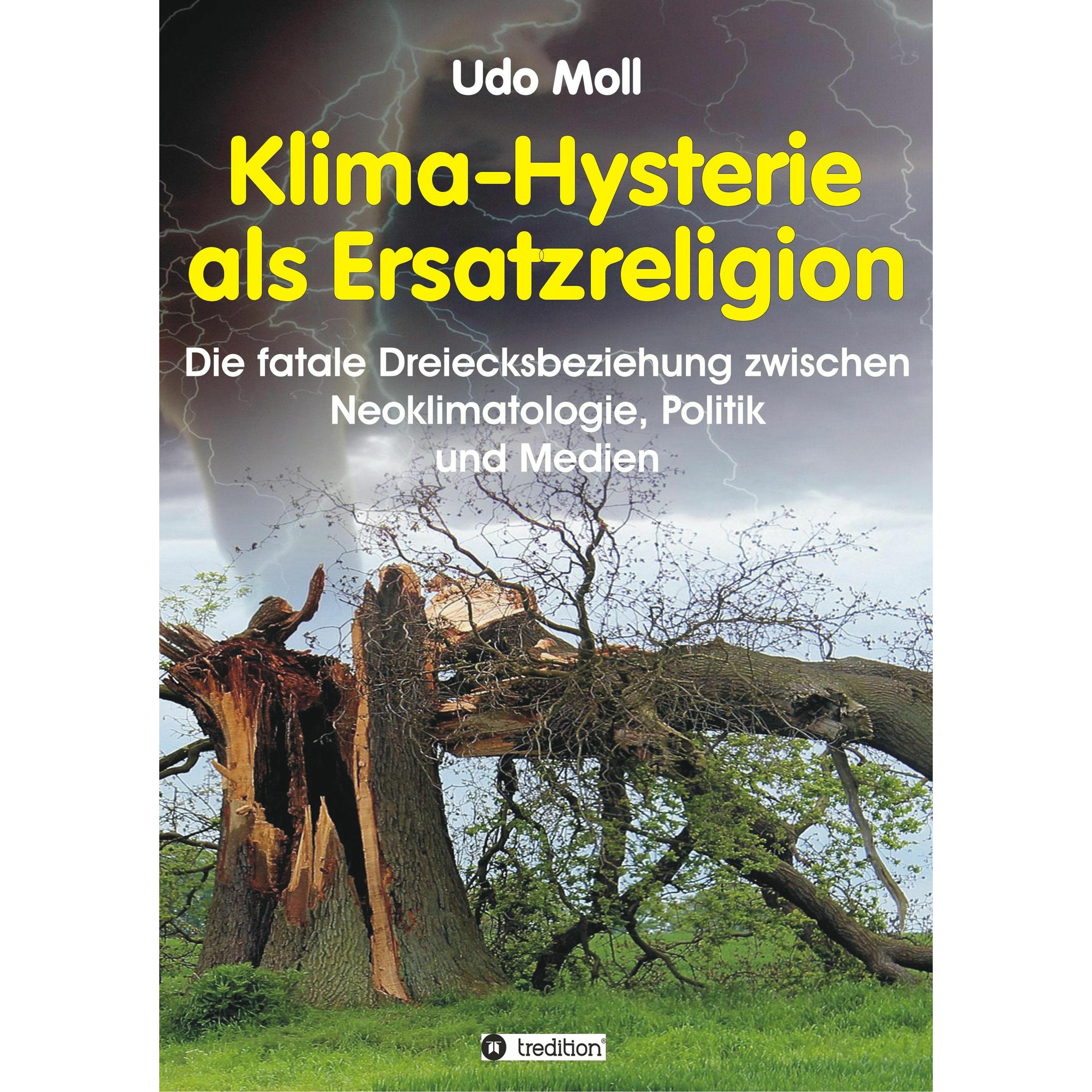 Klima-Hysterie als Ersatzreligion, Fachbücher von Udo Moll
