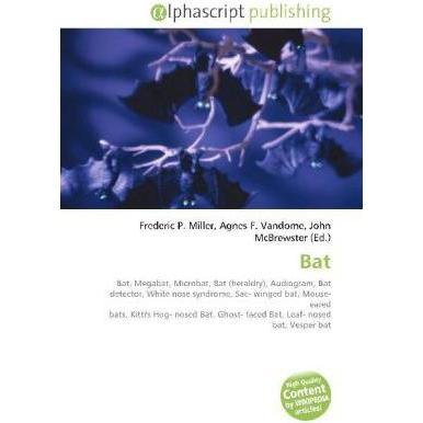 Bat, Fachbücher von Frederic P. Miller, John McBrewster, Agnes F. Vandome