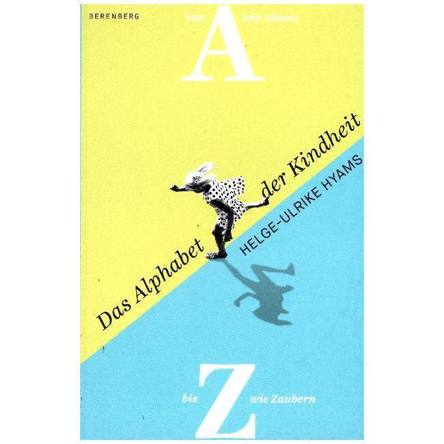 Das Alphabet der Kindheit, Fachbücher von Helge-Ulrike Hyams