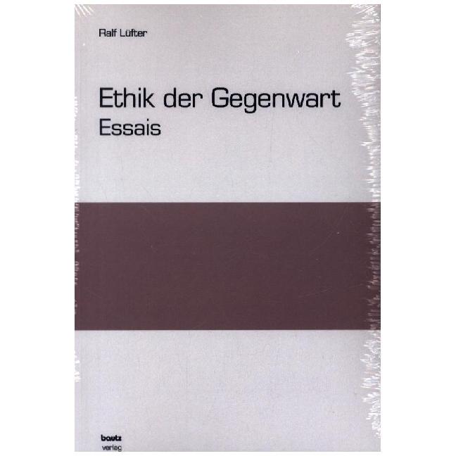 Ethik der Gegenwart, Sachbücher von Ralf Lüfter