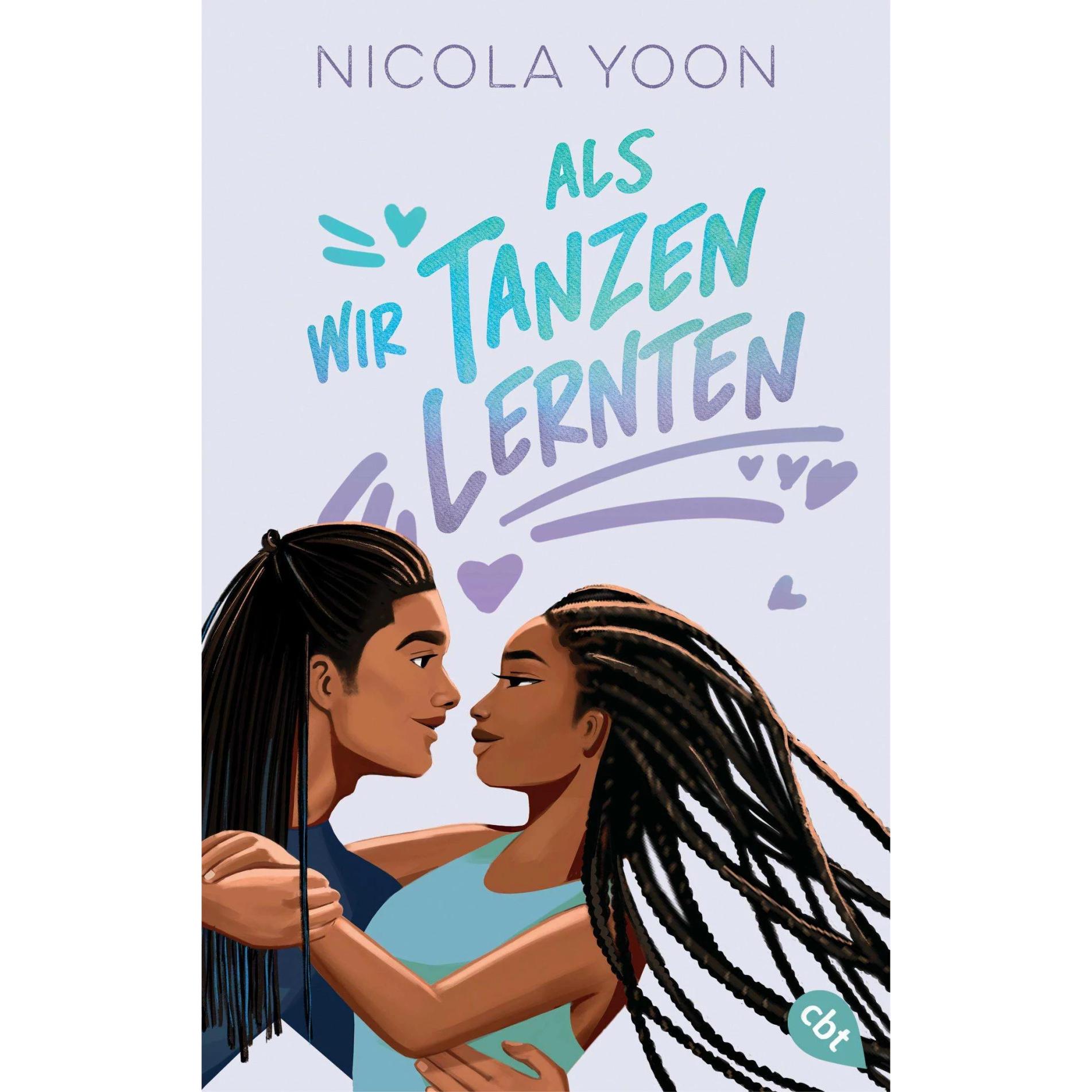 Als wir Tanzen lernten, Kinderbücher von Nicola Yoon