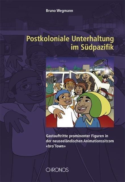 Produktbild Postkoloniale Unterhaltung im Südpazifik (Deutsch, Bruno Wegmann, 2013)