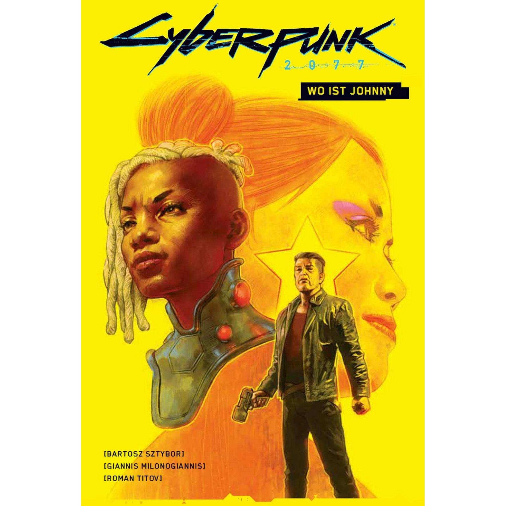 Cyberpunk 2077: Wo ist Johnny, Belletristik von Andreas Kasprzak, Giannis Milonogiannis, Bartosz Sztybor