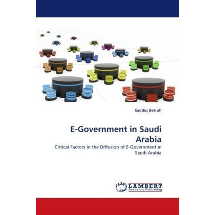 E-Government in Saudi Arabia, Fachbücher von Saddiq Betrah