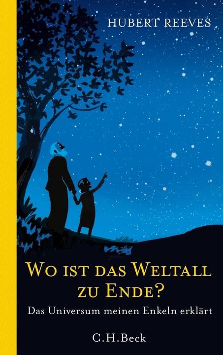 Produktbild Wo ist das Weltall zu Ende? (Deutsch, Hubert Reeves, 2012)