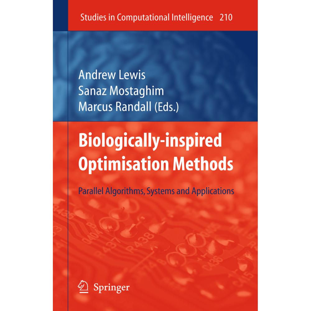 Biologically-Inspired Optimisation Methods, Fachbücher von Andrew Lewis, Sanaz Mostaghim, Marcus Randall