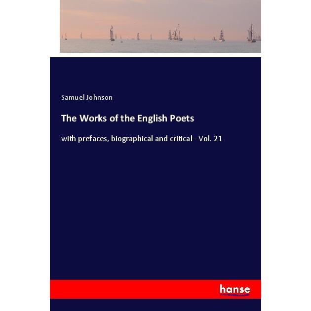 The Works of the English Poets, Belletristik von Samuel Johnson