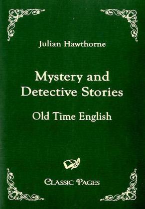 EHV Mystery and Detective Stories (Julian Hawthorne, 2010)