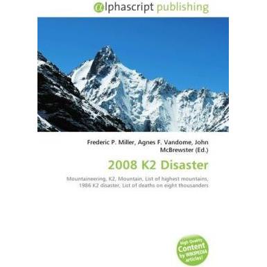 2008 K2 Disaster, Fachbücher von Agnes F. Vandome, Frederic P. Miller, John McBrewster