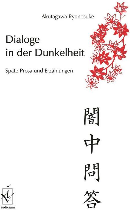Produktbild Dialoge in der Dunkelheit (Deutsch, Armin Stein, Ryūnosuke Akutagawa, 2010)