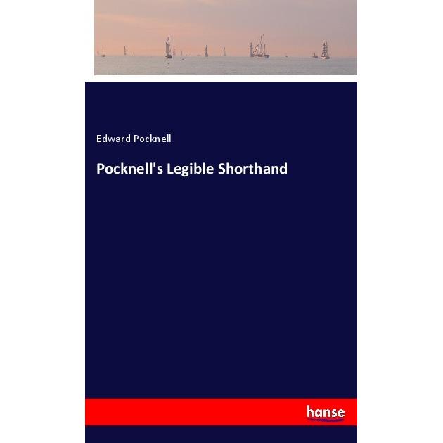 Hansebooks Pocknell's Legible Shorthand (56198995)