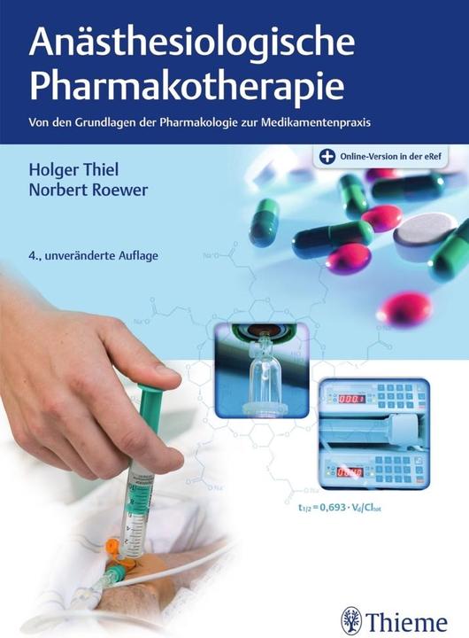 Produktbild Anästhesiologische Pharmakotherapie (Deutsch, Holger Thiel, Norbert Roewer, 2021)