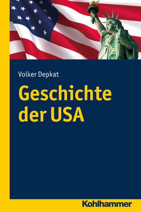Produktbild Geschichte der USA (Deutsch, Volker Depkat, 2016)